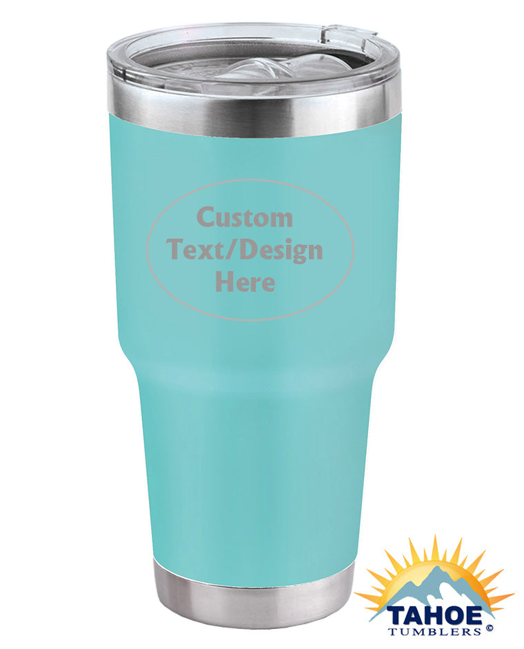 Teal 30 oz Insulated Custom Tumbler - Tahoe